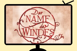 Der Name des Windes Serie